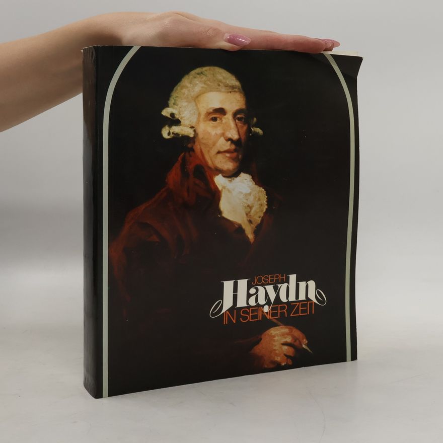 Gottfried Mraz Joseph Haydn in seiner Zeit