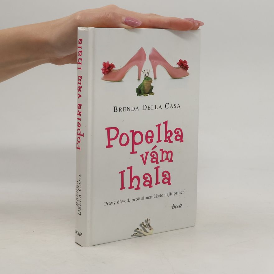 Brenda Della Casa Popelka vám lhala