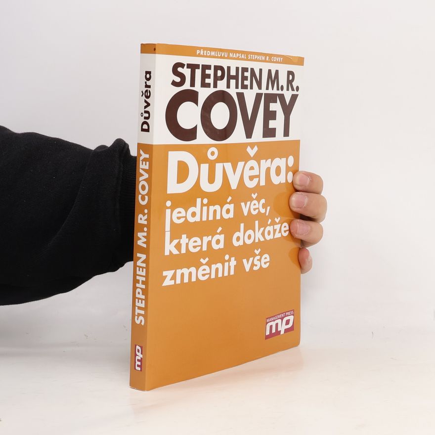 Stephen M. R. Covey Důvěra
