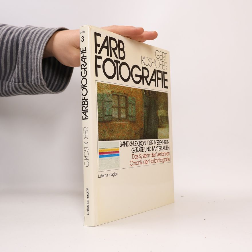 Gert Koshofer Farbfotografie