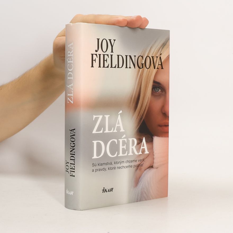 Joy Fielding Zlá dcéra