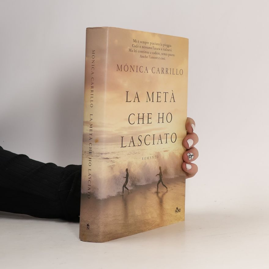 Mónica Carrillo La metà che ho lasciato