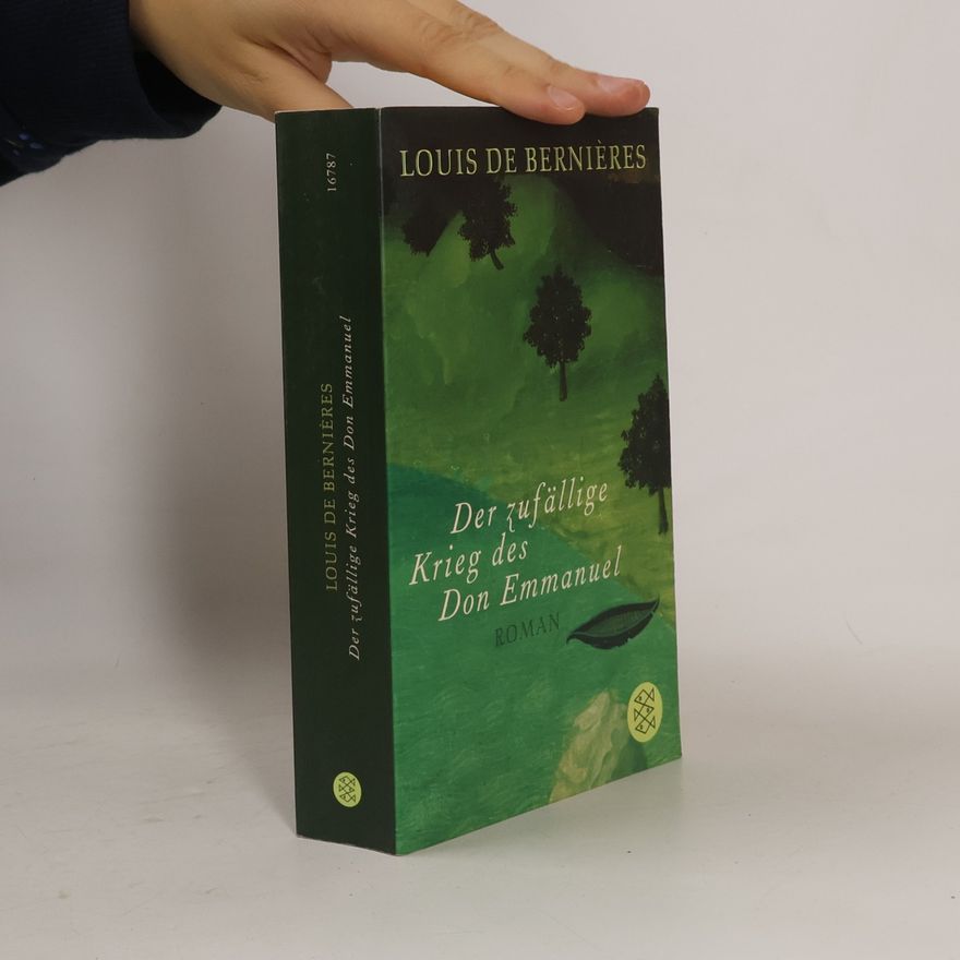 Louis de Bernières Der zufällige Krieg des Don Emmanuel
