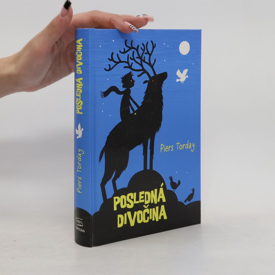 Piers Torday Posledná divočina