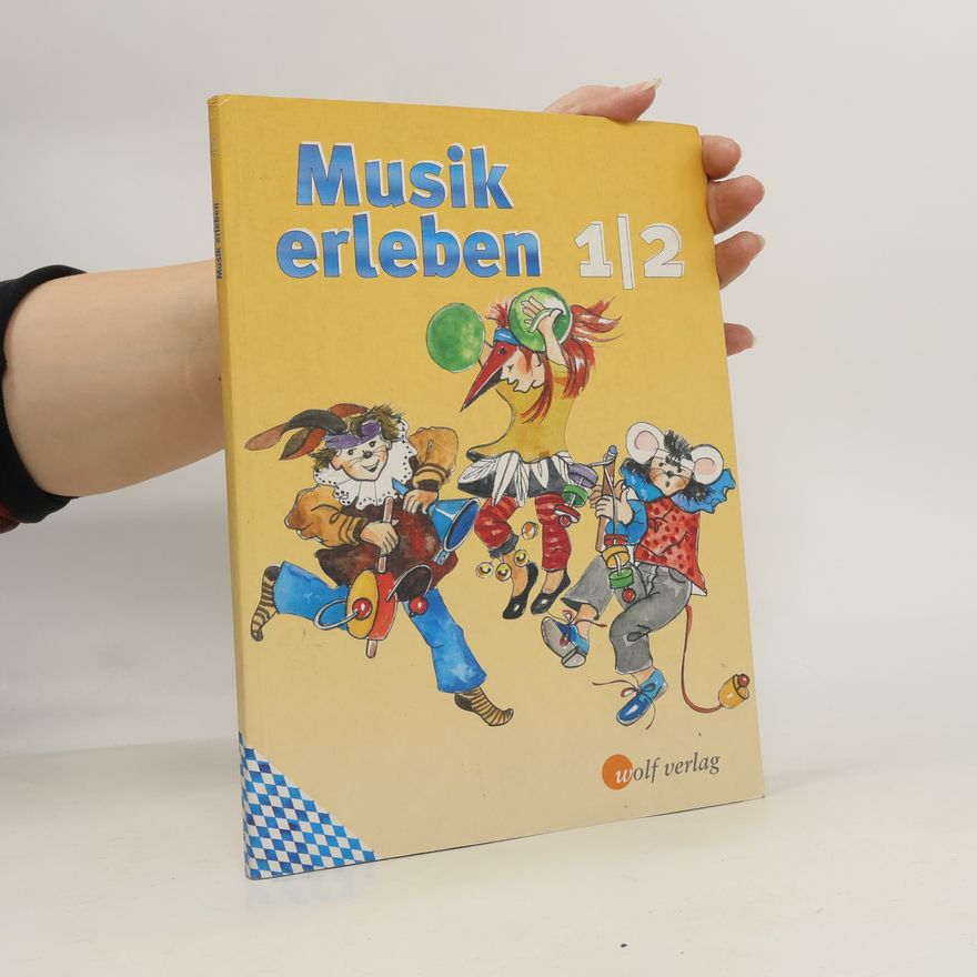 Reinhard Schuhmann Musik erleben, Ausgabe Bayern, 1. und 2. Jahrgangsstufe