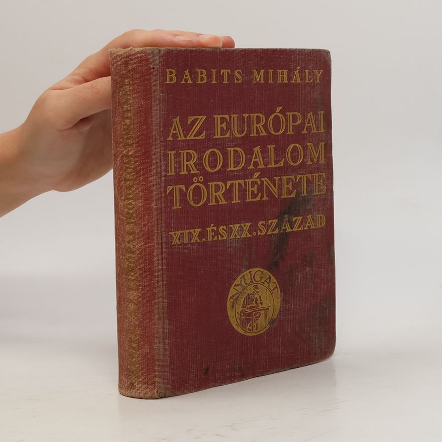 Mihály Babits Az európai irodalom története