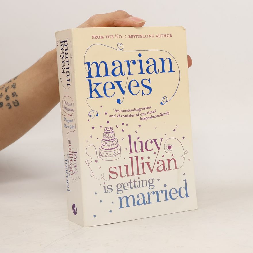 Marian Keyes Lucy Sullivan is getting married