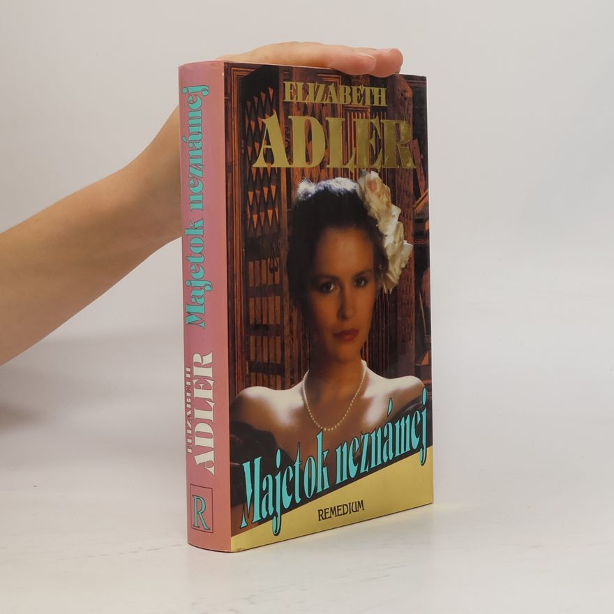 Elizabeth Adler Majetok neznámej