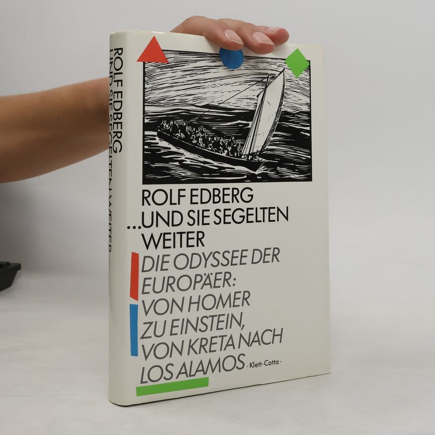 Rolf Edberg ... und sie segelten weiter