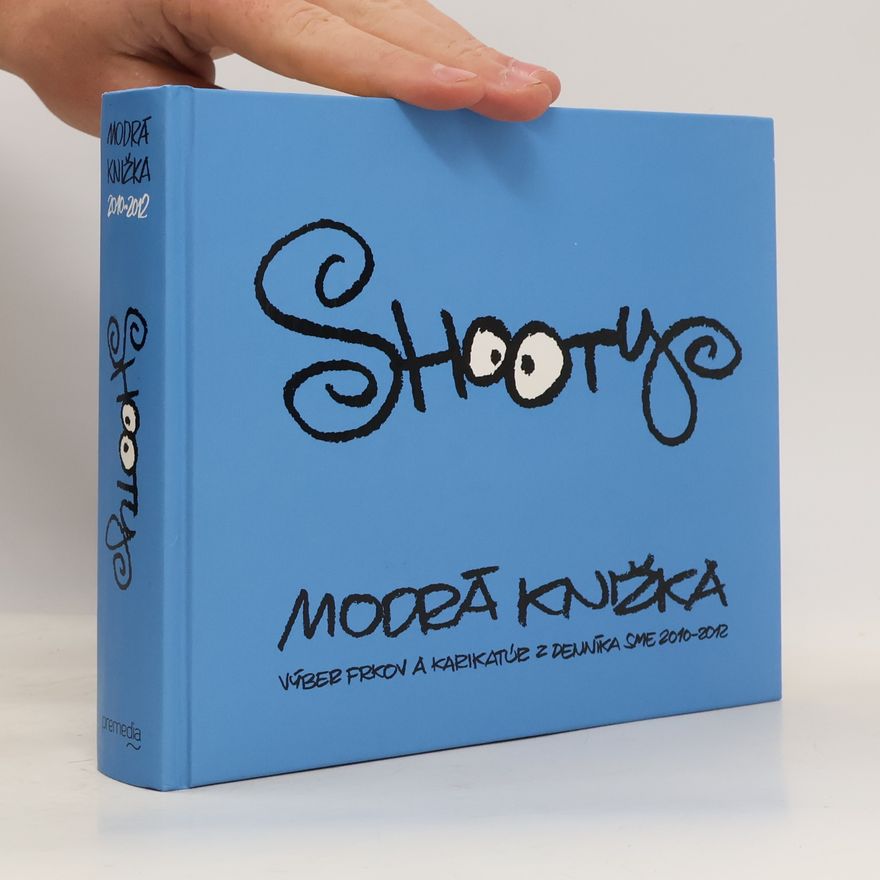 Martin Šútovec Shooty. Modrá knižka
