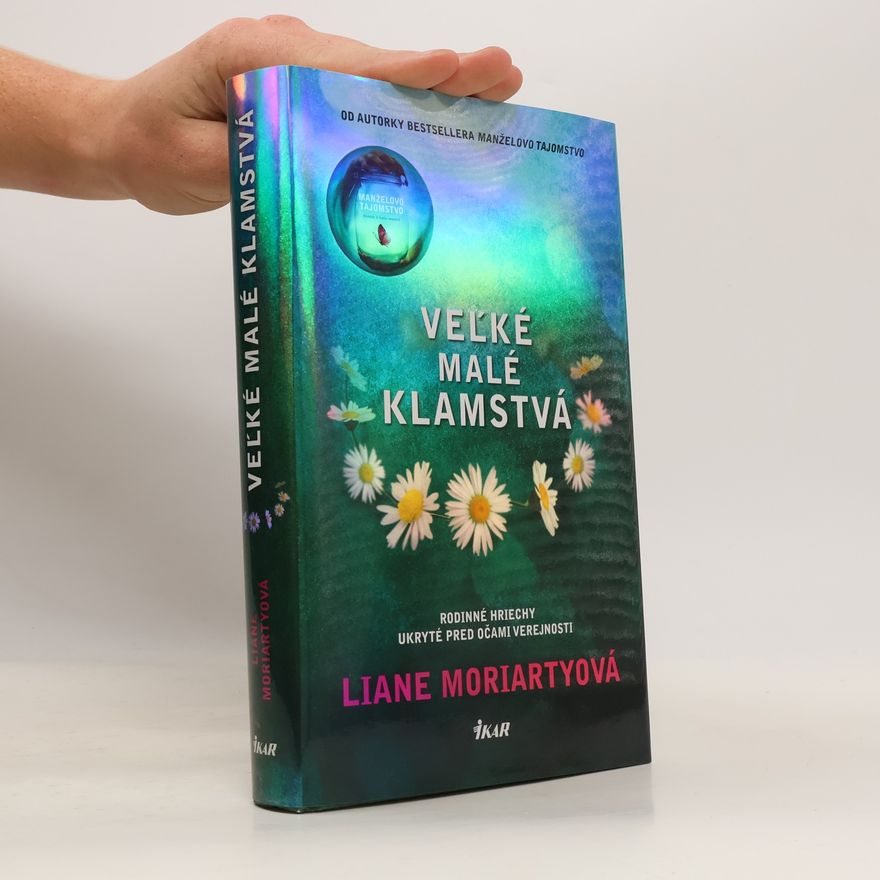 Liane Moriarty Veľké malé klamstvá