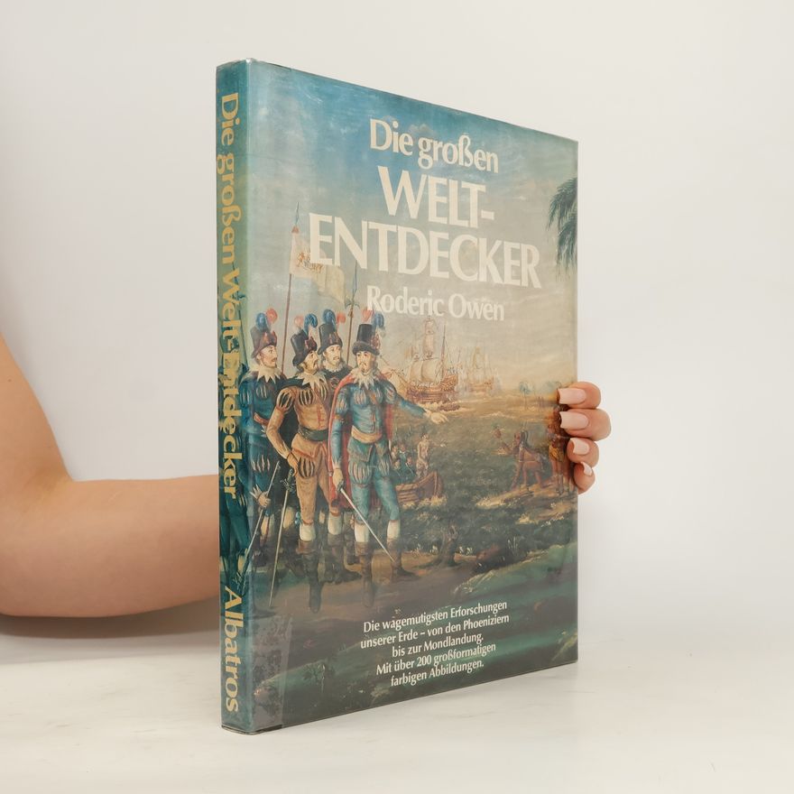 Roderic Owen Die großen Weltentdecker