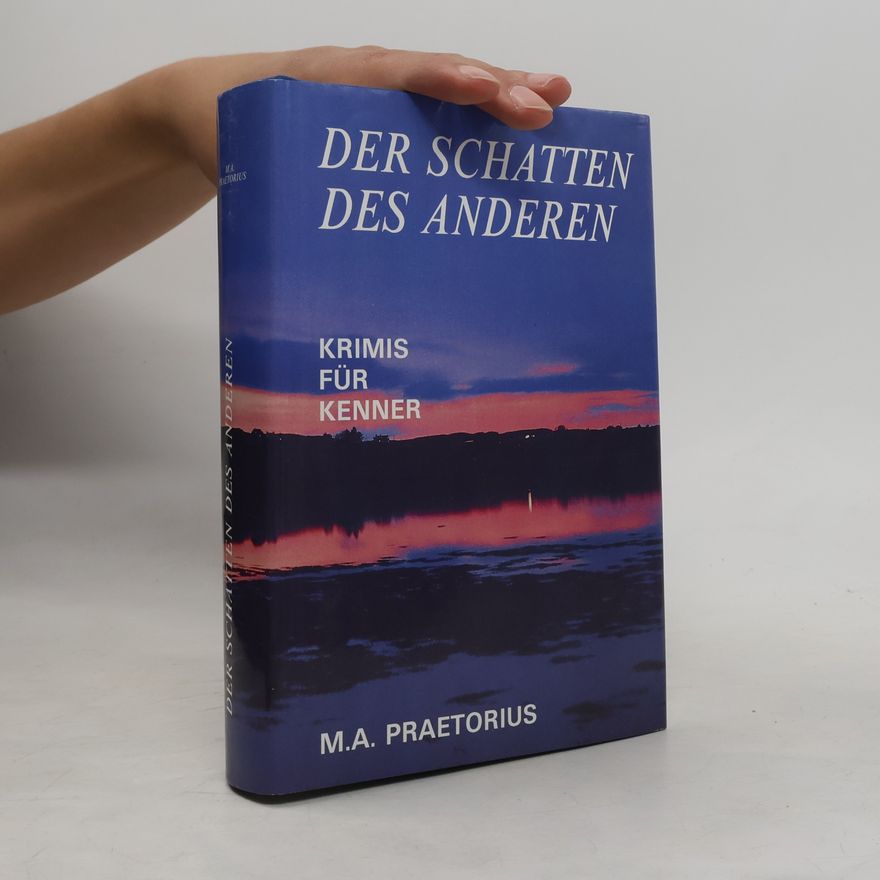 Michael A. Praetorius Der Schatten des Anderen