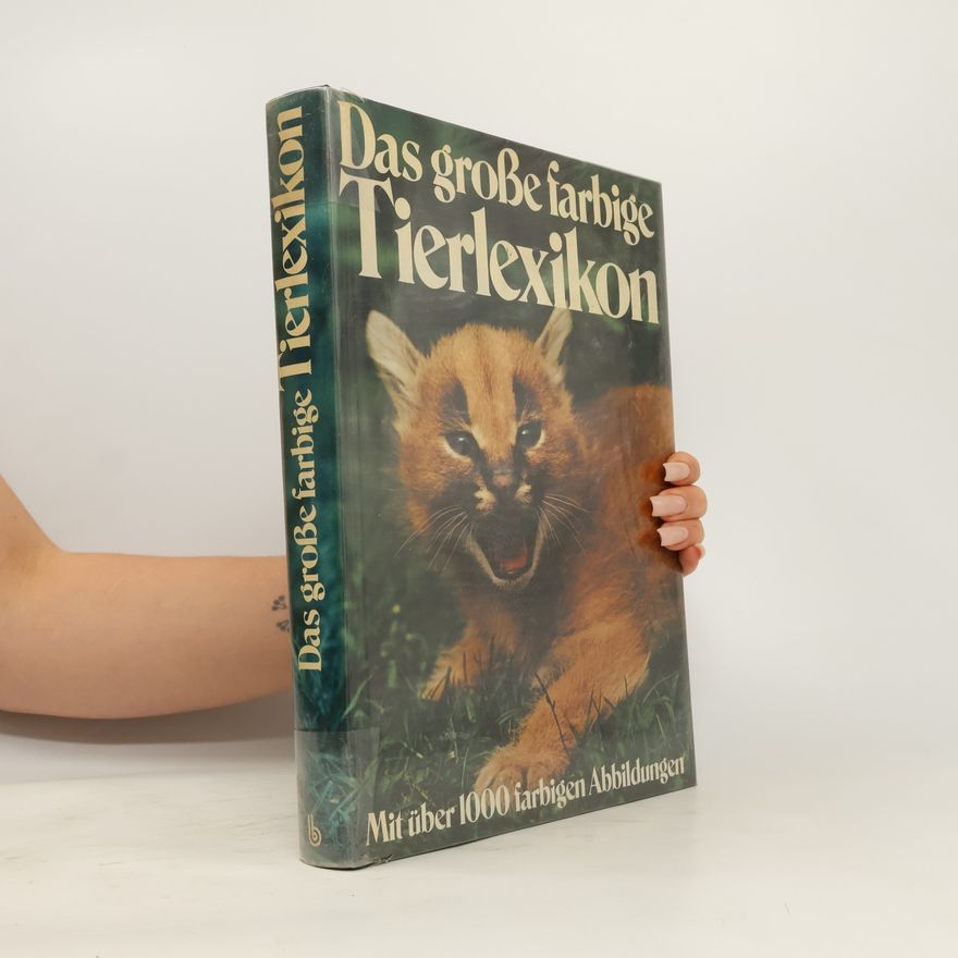 Maurice Burton Das grosse farbige Tierlexikon