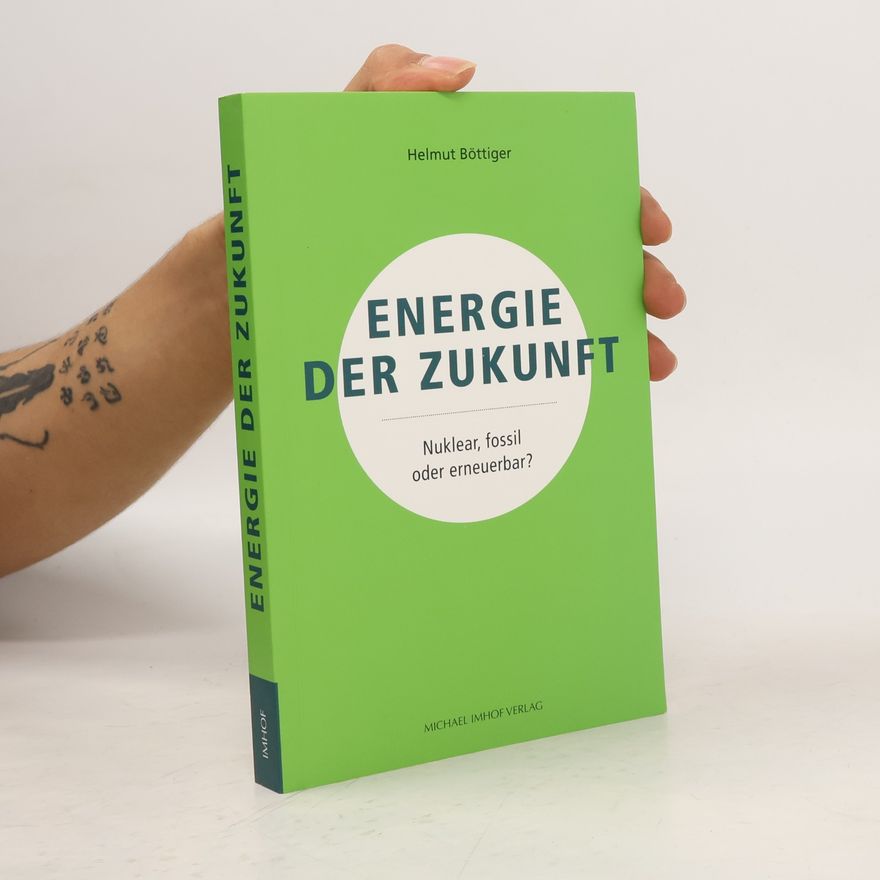 Helmut Böttiger Energie der Zukunft