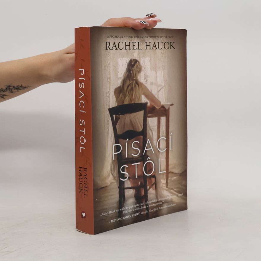 Rachel Hauck Písací stôl