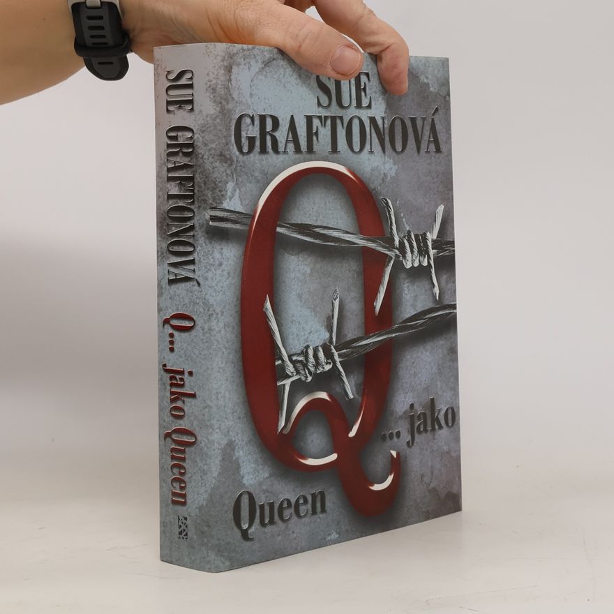 Sue Grafton Q... jako Queen