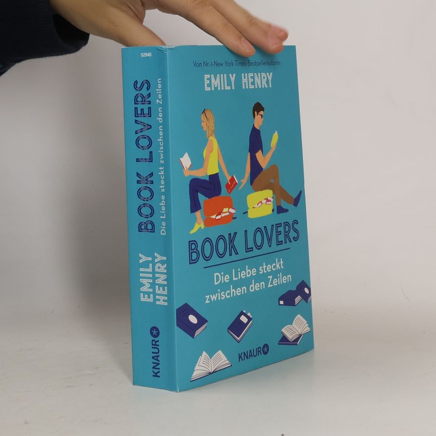 Emily Henry Book Lovers - Die Liebe steckt zwischen den Zeilen