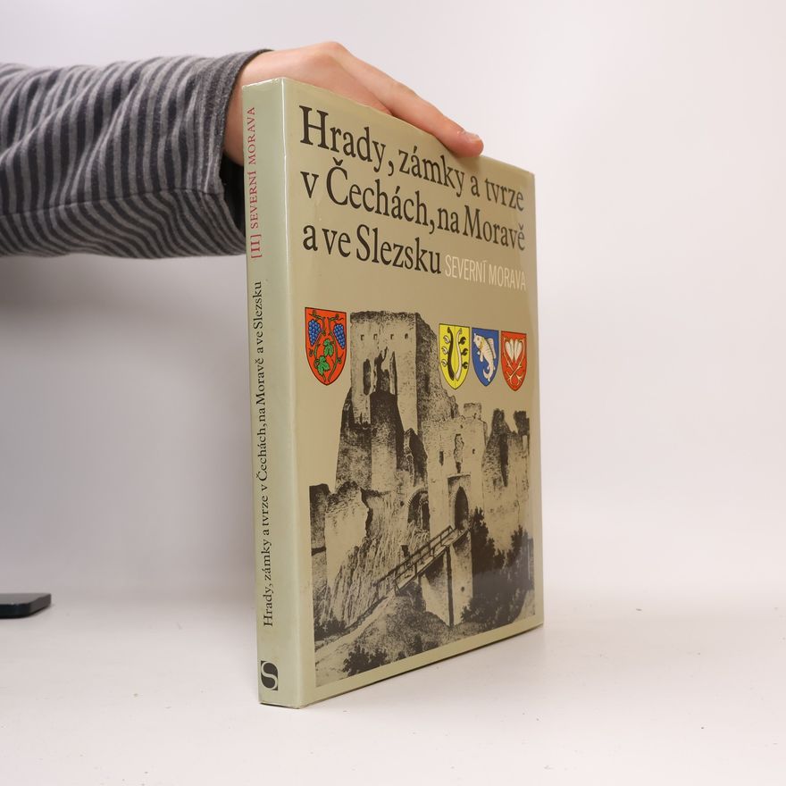 Autorenkollektiv Hrady, zámky a tvrze v Čechách, na Moravě a ve Slezsku II. Severní Morava
