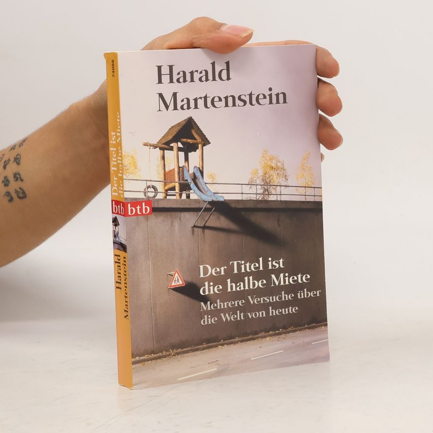 Harald Martenstein Der Titel ist die halbe Miete