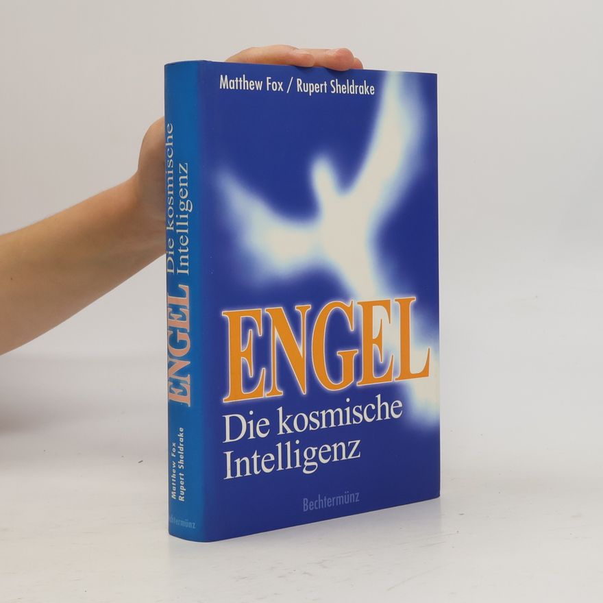 Matthew Fox Engel, die kosmische Intelligenz
