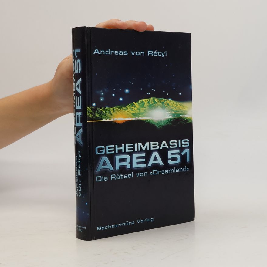 Andreas von Rétyi Geheimbasis Area 51