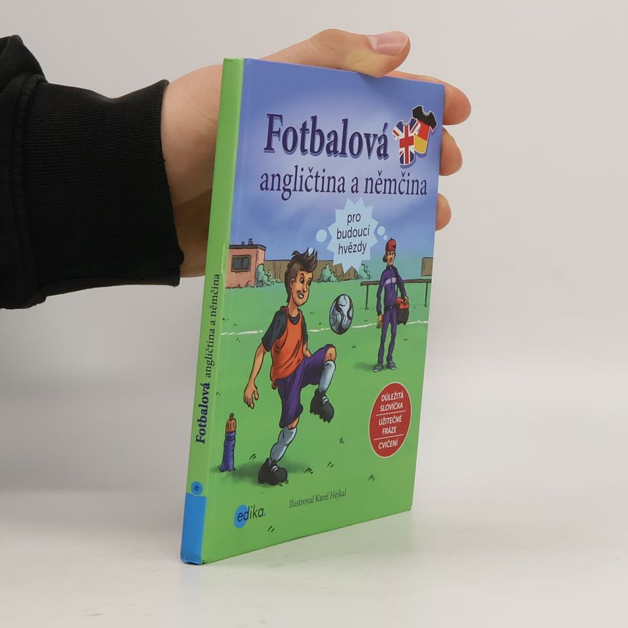 Karel Hejkal Fotbalová angličtina a němčina pro budoucí hvězdy