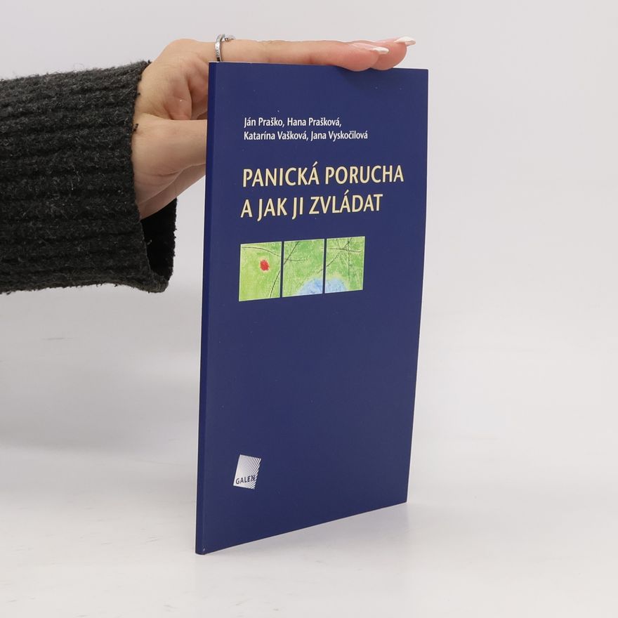 Ján Praško Panická porucha a jak ji zvládat