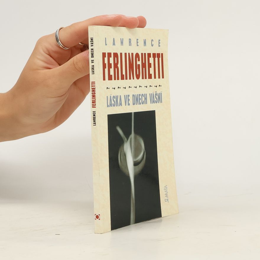 Lawrence Ferlinghetti Láska ve dnech vášní