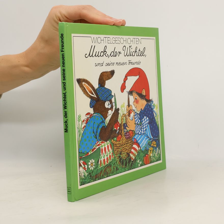 Ursula Beckert Muck, der Wichtel