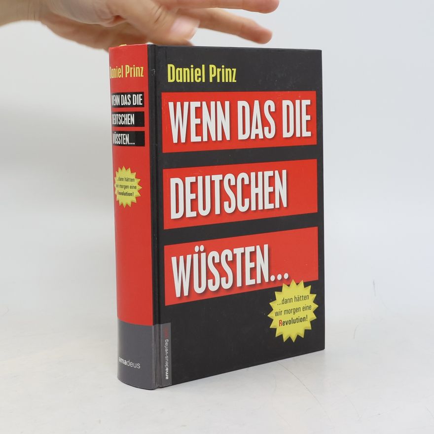Daniel Prinz Wenn das die Deutschen wüssten ...