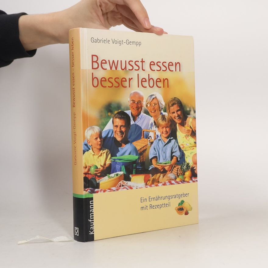 Gabriele Voigt Gempp Bewusst essen, besser leben