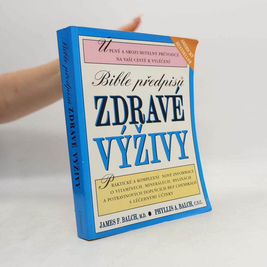 Phyllis Balch Bible předpisů zdravé výživy