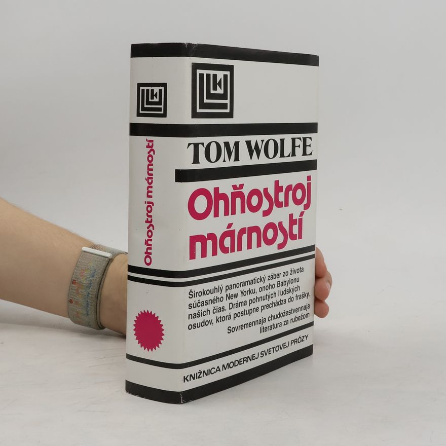Tom Wolfe Ohňostroj márností