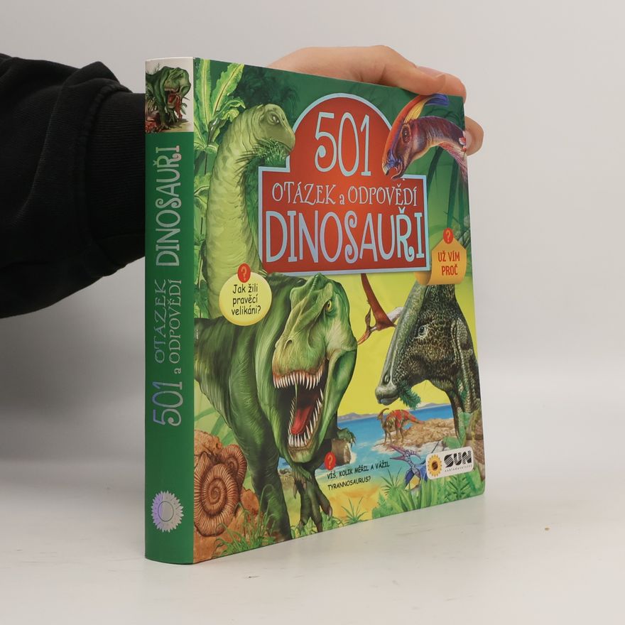 Autorenkollektiv Dinosauři - 501 otázek a odpovědí