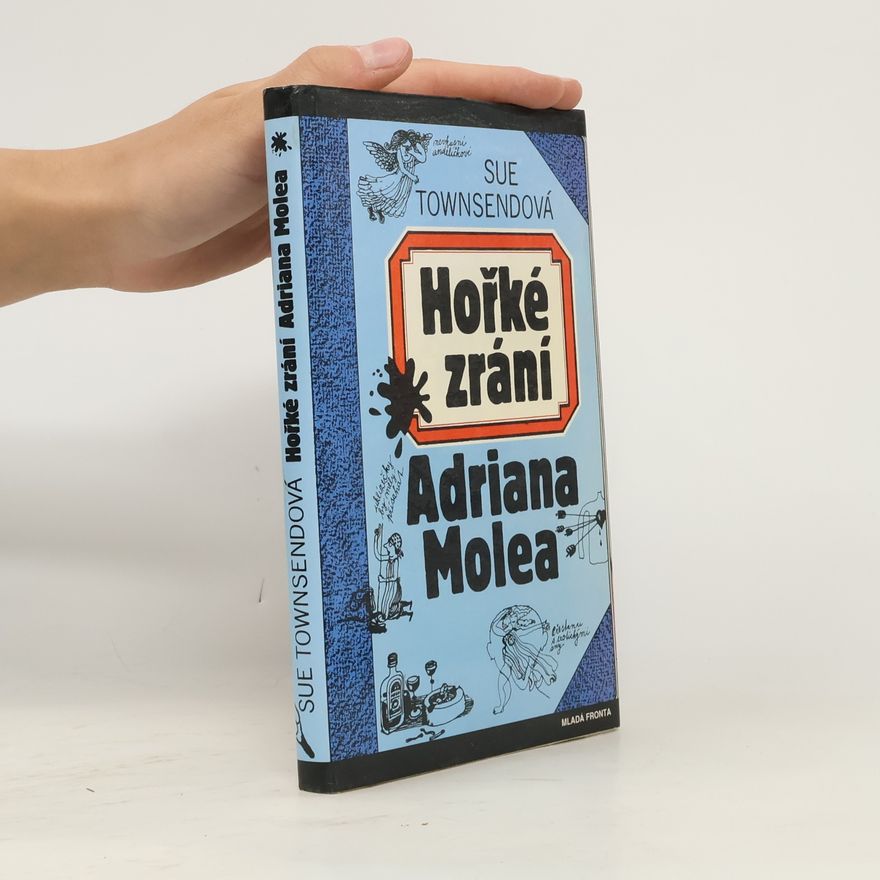 Sue Townsend Hořké zrání Adriana Molea