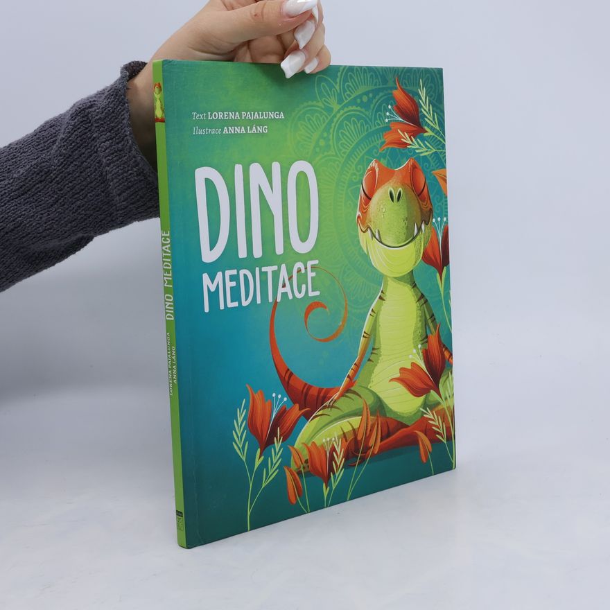 Lorena V. Pajalunga Dino meditace
