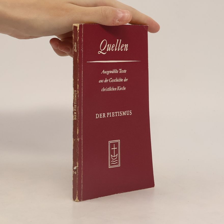 Various authors Quellen. Der Pietismus