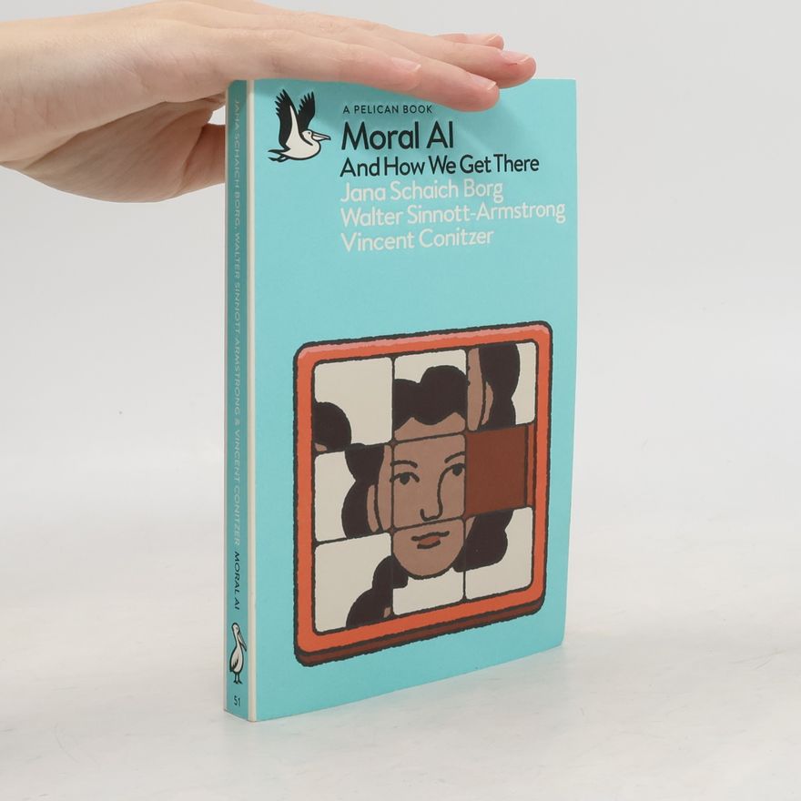Jana Schaich Borg Pelican Books - 51: Moral AI
