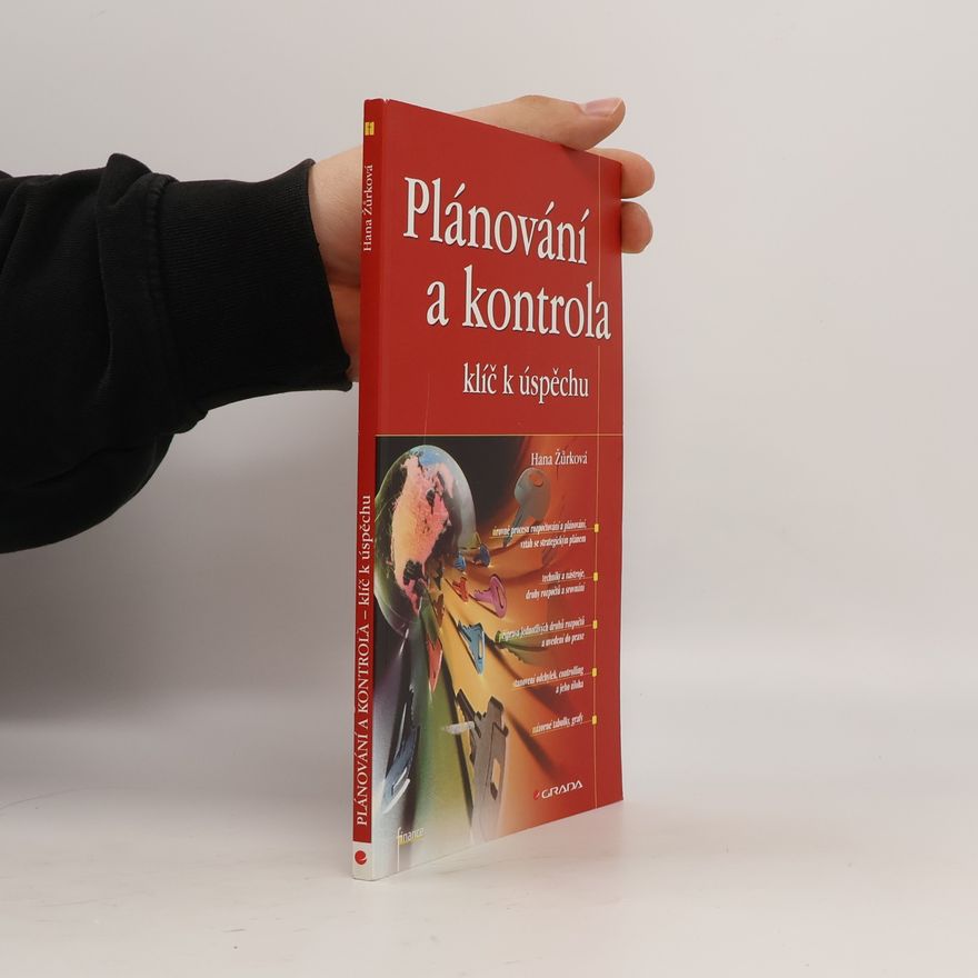 Hana Žůrková Plánování a kontrola - klíč k úspěchu