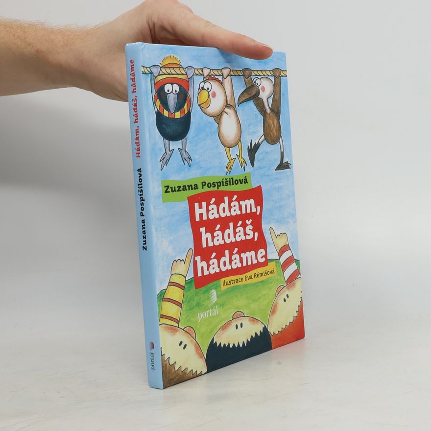 Zuzana Pospíšilová Hádám, hádáš, hádáme