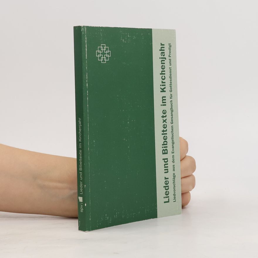 Kolektiv autorů Lieder und Bibeltexte im Kirchenjahr. Hessen Stamm- und Regionalteil