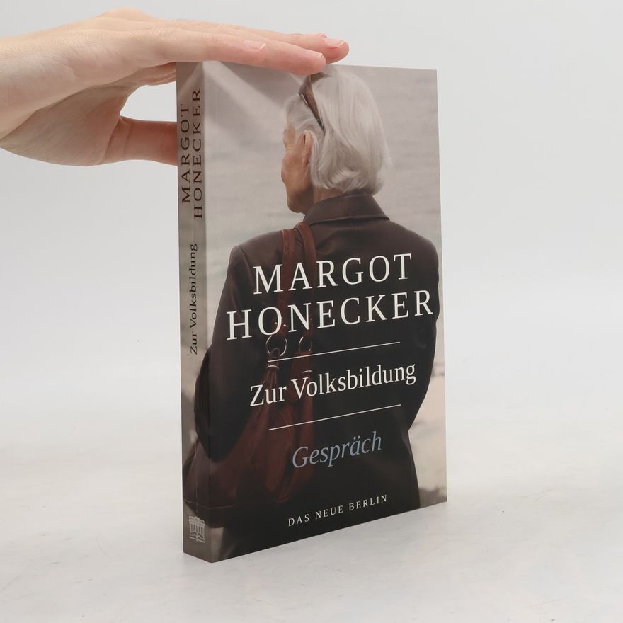 Margot Honecker Zur Volksbildung