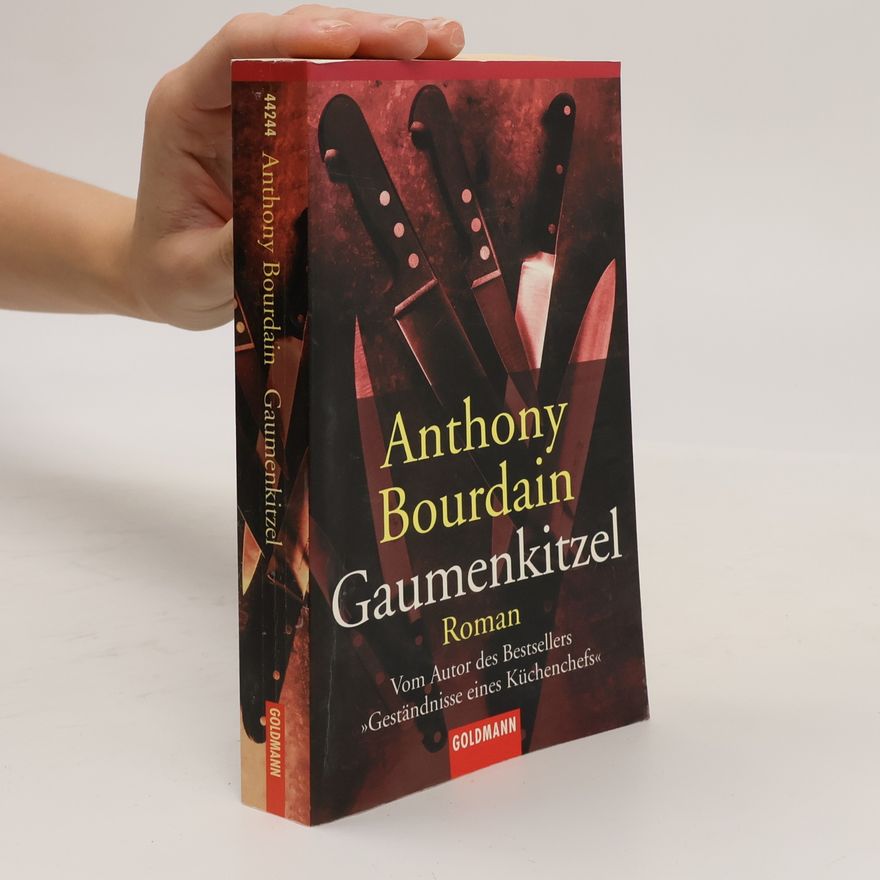 Anthony Bourdain Gaumenkitzel