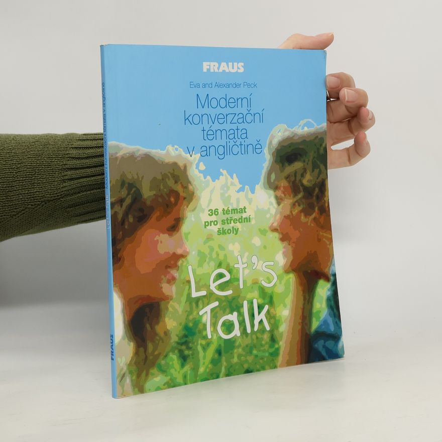 Eva Peck Let's Talk. Moderní konverzační témata v angličtině
