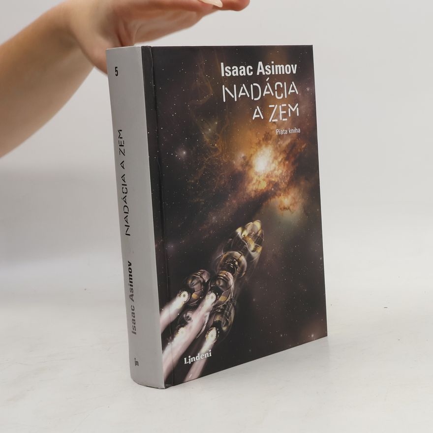 Isaac Asimov Nadácia a zem. Piata kniha