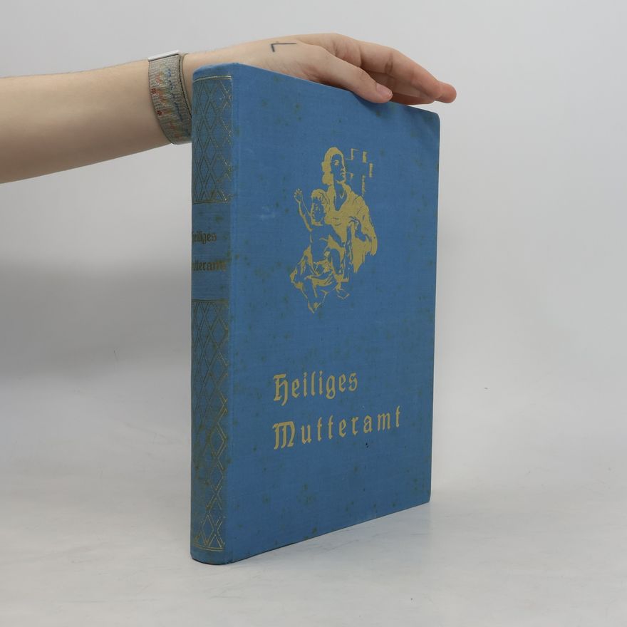Josef Gorbach Heiliges Mutteramt