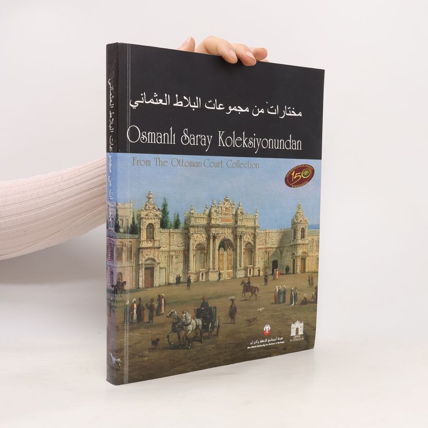 Auteurscollectief Osmanlı Saray Koleksiyonundan