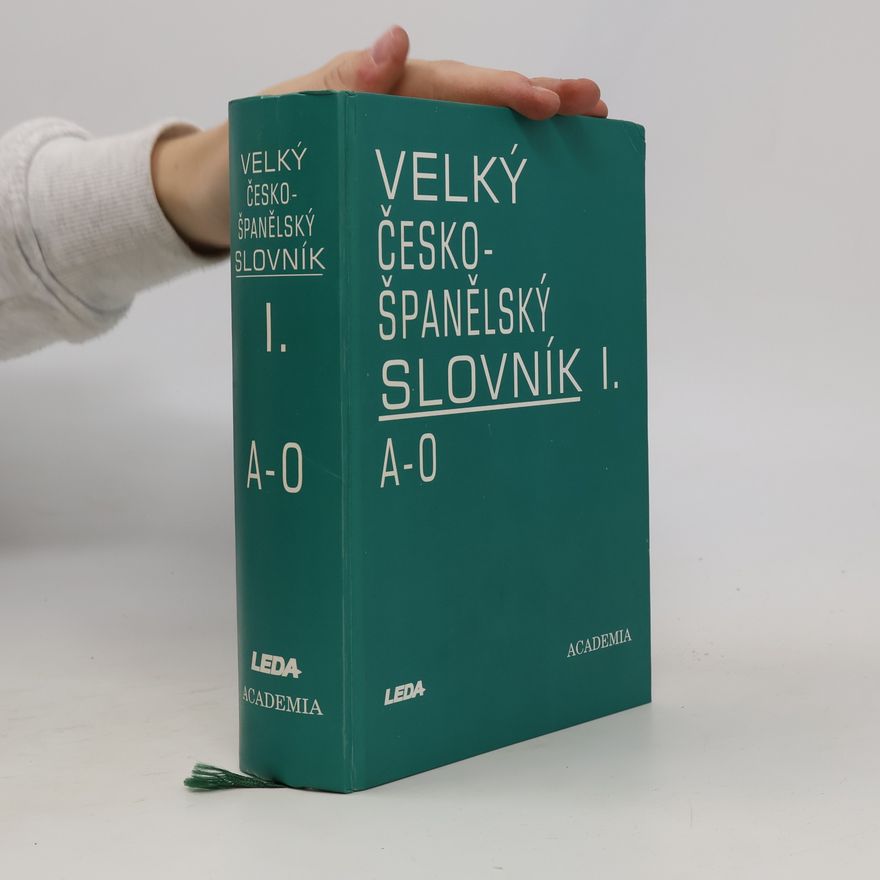 Josef Dubský Velký česko-španělský slovník I. A-O