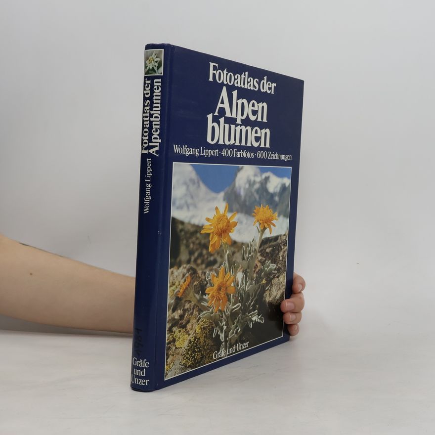 Wolfgang Lippert Fotoatlas der Alpenblumen